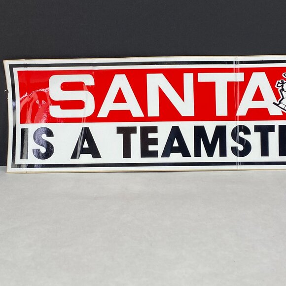 Vintage Santa Is A Teamster Christmas Bumper Sticker - Picture 4 of 11